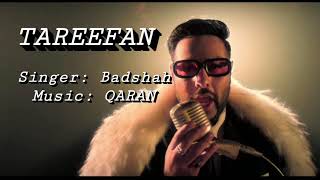 Tareefan -lyrics video |Badshah | QARAN |Veere Di wedding