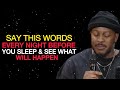 Do This Every Night Before You Sleep & God Will Speak To You Clearly In Your Dreams - Prophet Lovy