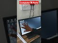 computer ke main parts😃🐵 कंप्यूटर के मेन पार्ट्स ओ जाने आसानी से