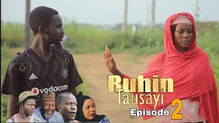 RUHIN TAUSAYI. (Episode 2) An Emotional Love Movie Series