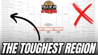 THIS is the TOUGHEST region in the NCAA Tournament!! | FIELD OF 68 BRACKET BREAKDOWN