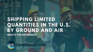 Shipping Limited Quantities in the U.S. by Ground and Air - What's the Difference?