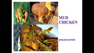 മണ്ണിൽ പൊതിഞ്ഞു ചുട്ടെടുത്ത ഫുൾകോഴി || Mud Chicken - Top Recipe || Inland Hunters