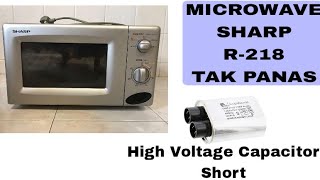 Microwave Sharp Tak Panas. Kerosakan High Voltage Capacitor