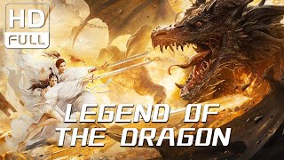 【ENG SUB】Legend of the Dragon: Fantasy Movie Collection | Chinese Online Movie C