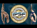 IPSF (Friday) World Pole and Aerial Championship 2022 World