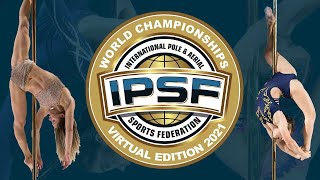 IPSF (Friday) World Pole and Aerial Championship 2022 World