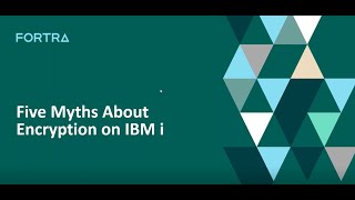 5 Myths About Encryption on IBM i