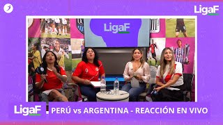 PERÚ VS ARGENTINA | HEXAGONAL FINAL - Sudamericano Femenino Sub-20 (REACCIÓN)