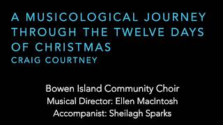 A Musicological Journey Through the Twelve Days of Christmas (BICC winter 2023 concert)