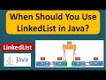 When Should You Use LinkedList in Java? | Java Collection Framework