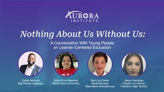 Nothing About Us Without Us: A Conversation With Young People on Learner-Centered Education