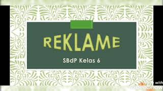 Reklame | SBdP Kelas 6 SD Tema 4 Globalisasi