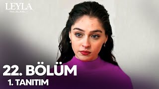 Leyla 22. Bölüm Fragman