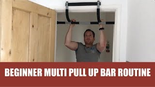 Beginner Multi Pull Up Bar Routine