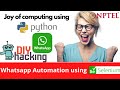 WhatsApp browser automation using python and selenium | Simple 25 line code with clear explanation