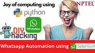 WhatsApp browser automation using python and selenium | Simple 25 line code with clear explanation