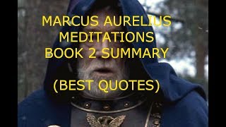 BEST QUOTES - Meditations Book 2 Summary (MARCUS AURELIUS)