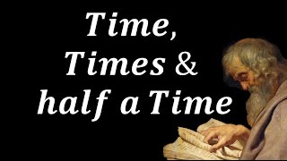 Times in the Book of Daniel | Part 37