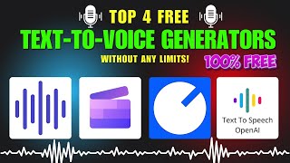 Top 4 FREE Text-To-Voice Generators Without Any Limits!