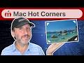 Learn How To Use Mac Hot Corners In 4 Minutes