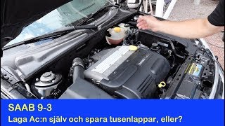 Saab med AC-problem spara pengar, eller?