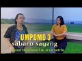 UMPOMO 3 !! SABARO SAYANG.ARYA SATRIA (LIRIK) YANG LAGI TRENDING 2024