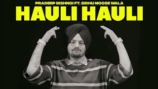 Hauli Hauli (Official Video) Sidhu Moose Wala New Punjabi Songs 2023 Jatt Record