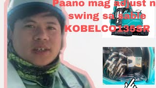 Paano mag adjust ng swing sa sable KOBELCO135SR