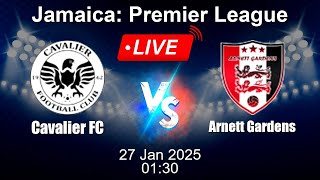 🔴 LIVE: Cavalier FC vs Arnett Gardens - Football Live Score - Jamaica Premier League