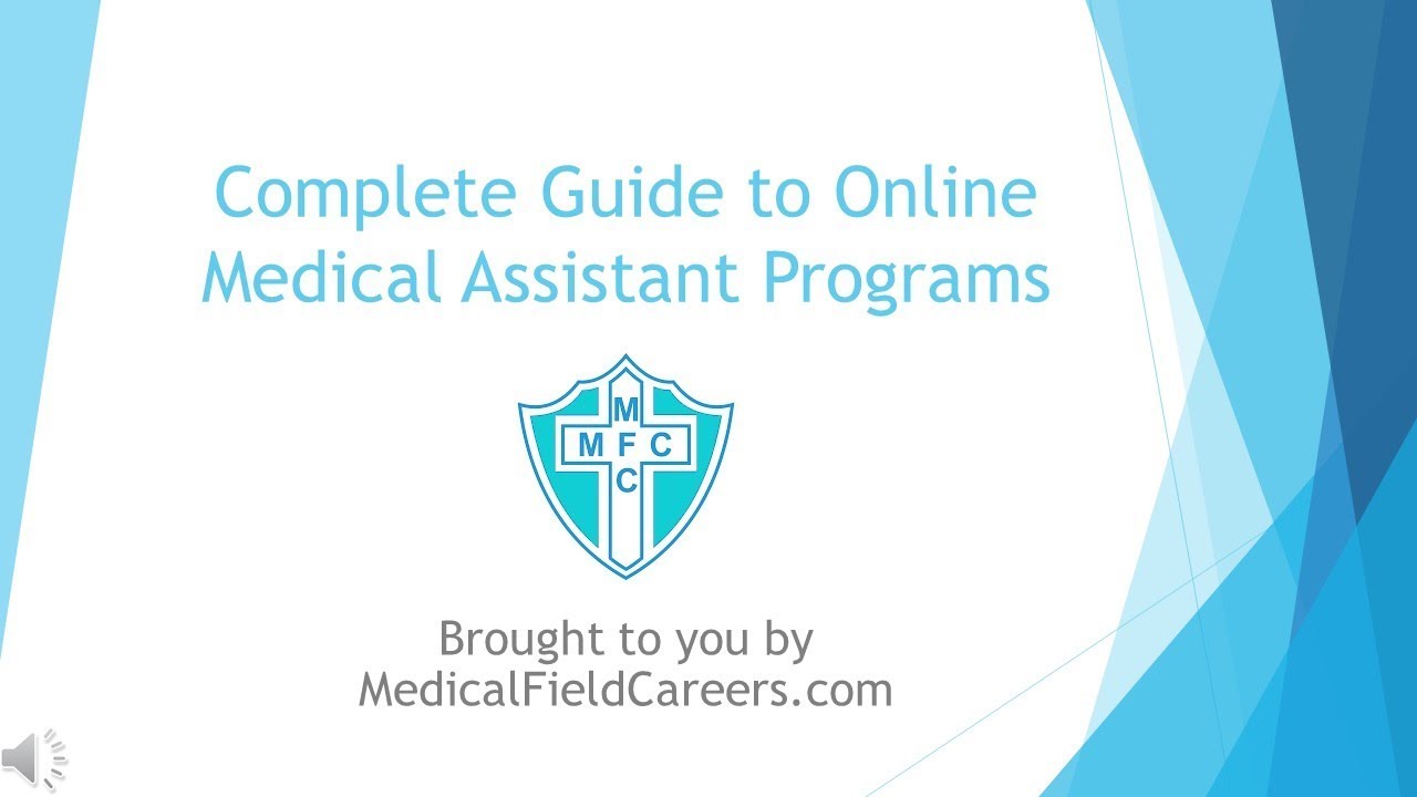 Complete Guide To Online Medical Assistant Programs - YouTube