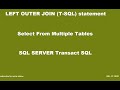 LEFT OUTER JOIN multiple tables in Sql Server Database Table using OUTER JOIN statement (T-SQL) #12