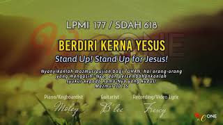 LPMI 177 | BERDIRI KERNA YESUS | Stand Up! Stand Up for Jesus! | Lirik Malay \u0026 Eng