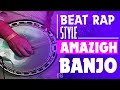 BANJO AMAZIGH BEAT - RAP HIPHP - #IRB