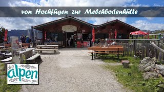 die Alpenüberquerung: von Hochfügen zur Melchbodenhütte/Mayrhofen