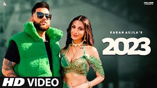 Karan Aujla New Song - 2023 (Official Video) New Punjabi Song 2023 | Latest Punjabi Songs 2023