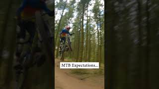 MTB Expectations VS Reality #shorts