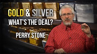 Gold and Silver - What's the Deal? | Perry Stone