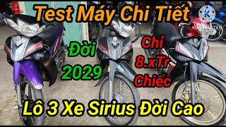 ZALO: 0334.916.923 HOTLINE: 0947.891.823 TEST MÁY CHI TIẾT LÔ 3 XE SIRIUS ĐỜI CAO GIÁ RẺ