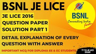 BSNL JE LICE 2016 Question Paper Solution With Detail Explanation Part 1 | JE LICE | TT to JE LICE