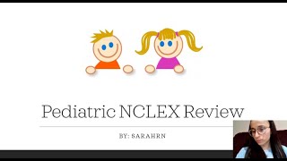 Pediatric NCLEX Review
