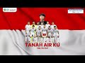 Lagu Tanah Airku [ Diputar saat Nobar Timnas Indonesia U23 ]