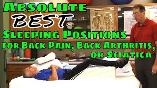 Absolute Best Sleeping Positions for Back Pain, Back Arthritis, or Sciatica