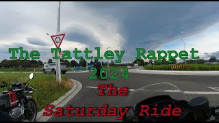 Tattley Rappet 2024. The Saturday Ride.