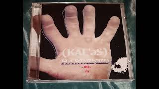 Kal'es – Hardened [Nu Metal] (CD, EP, 2002)