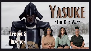 Yasuke - Episode 2 - The Old Way - Reaction and Review