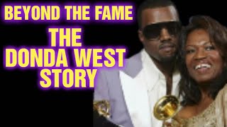 DONDA WEST: HER MYSTERIOUS DEATH & THE FALL OF KANYE WEST (COLLEGE DROPOUT)