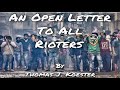 An Open Letter To All Rioters By Thomas J. Koester Voice-Over by: Hina-Danish | #BibleAttiyaMinistry