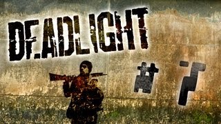 Deadlight - Part 7