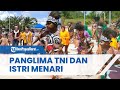 Momen Panglima TNI Jenderal Andika Perkasa dan Istrinya Menari Yospan di Merauke Papua